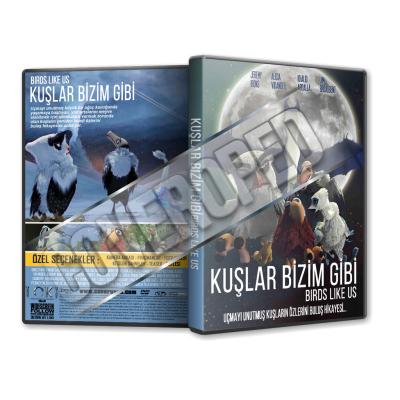 Kuşlar Bizim Gibi - Birds Like Us - 2017 Türkçe Dvd Cover Tasarımı